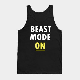 Beast Mode ON Gym Motivation Tank Top